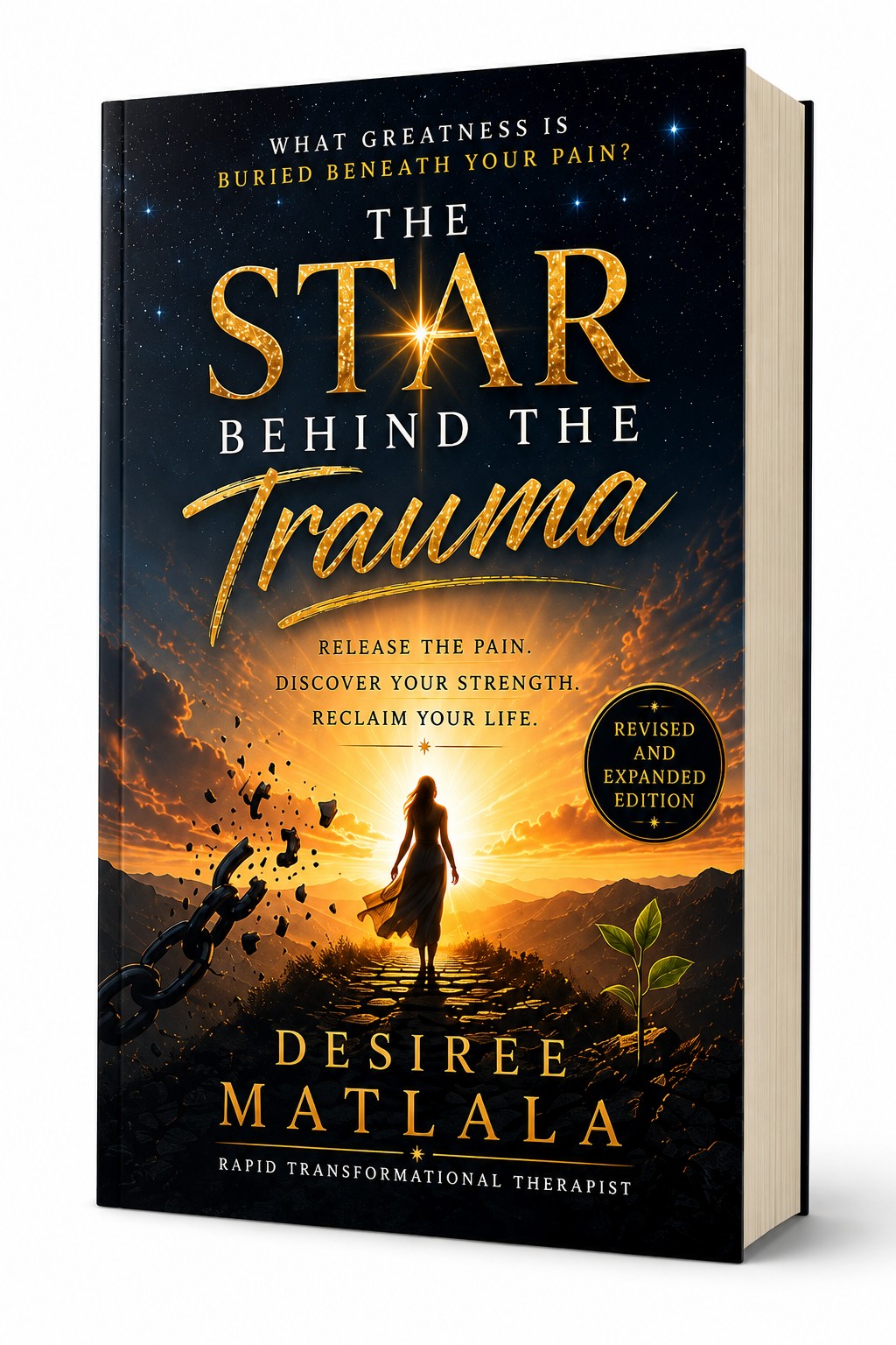 The Star Behind The Trauma, Revised & Expanded Edition, by Desiree Matlala — book cover